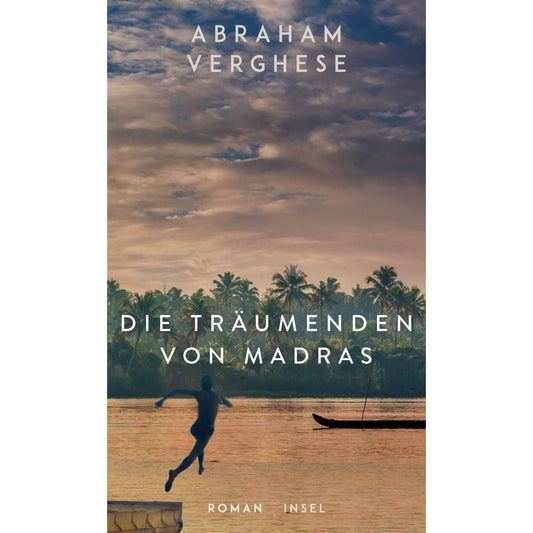 Die Träumenden von Madras | Abraham Verghese | deutsch | The Covenant of Water