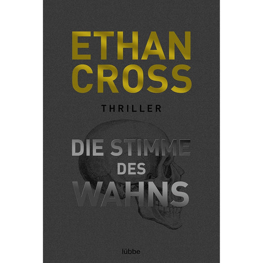 Die Stimme des Wahns | Ethan Cross | deutsch | The Disciple of Fire